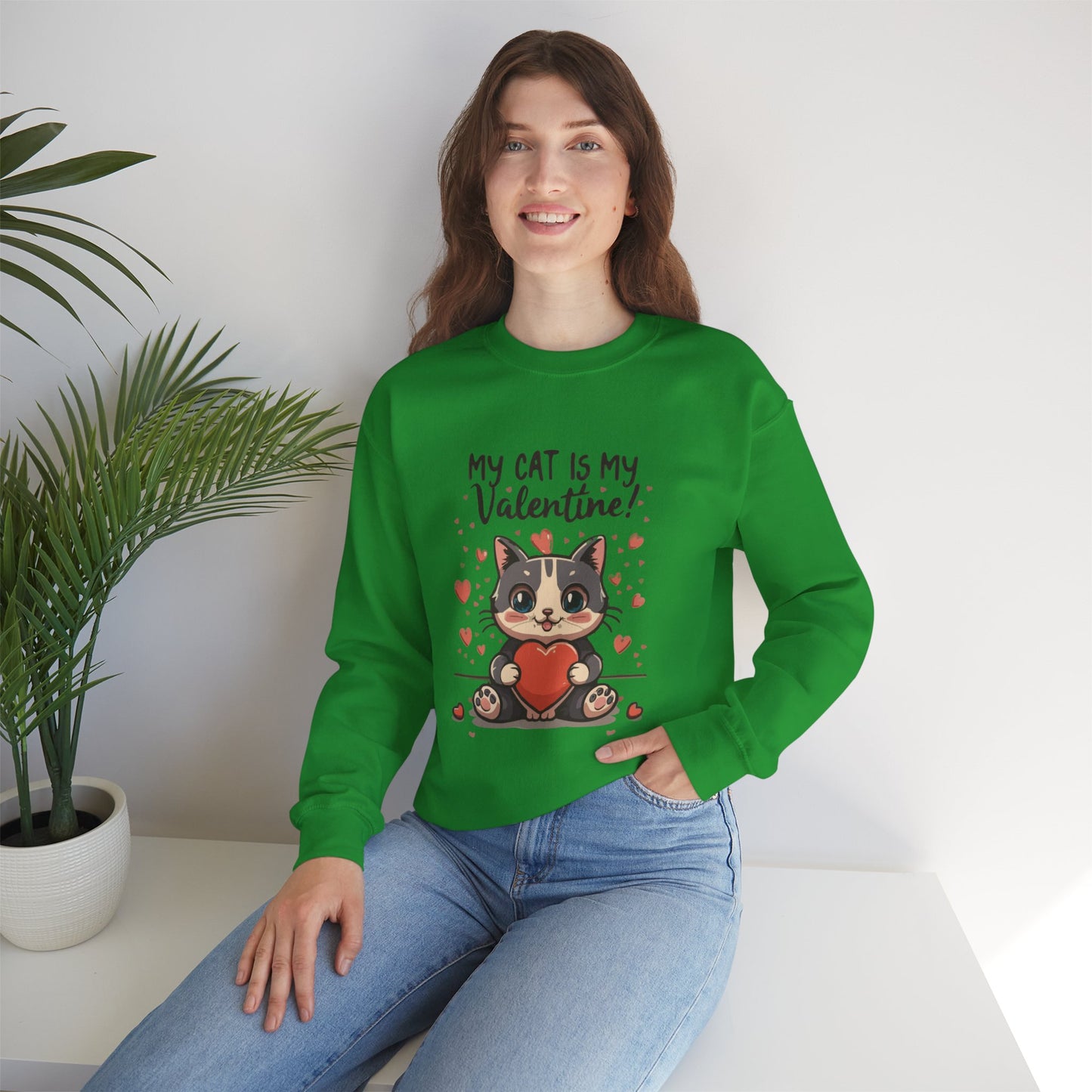 Cute Funny Cat Cartoon My Cat is My Valentine Meme Crewneck Sweatshirt