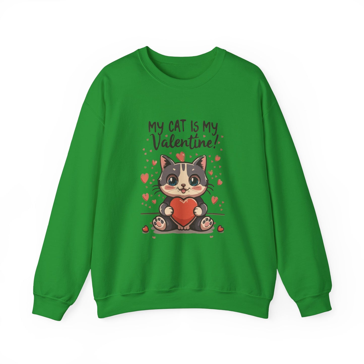 Cute Funny Cat Cartoon My Cat is My Valentine Meme Crewneck Sweatshirt