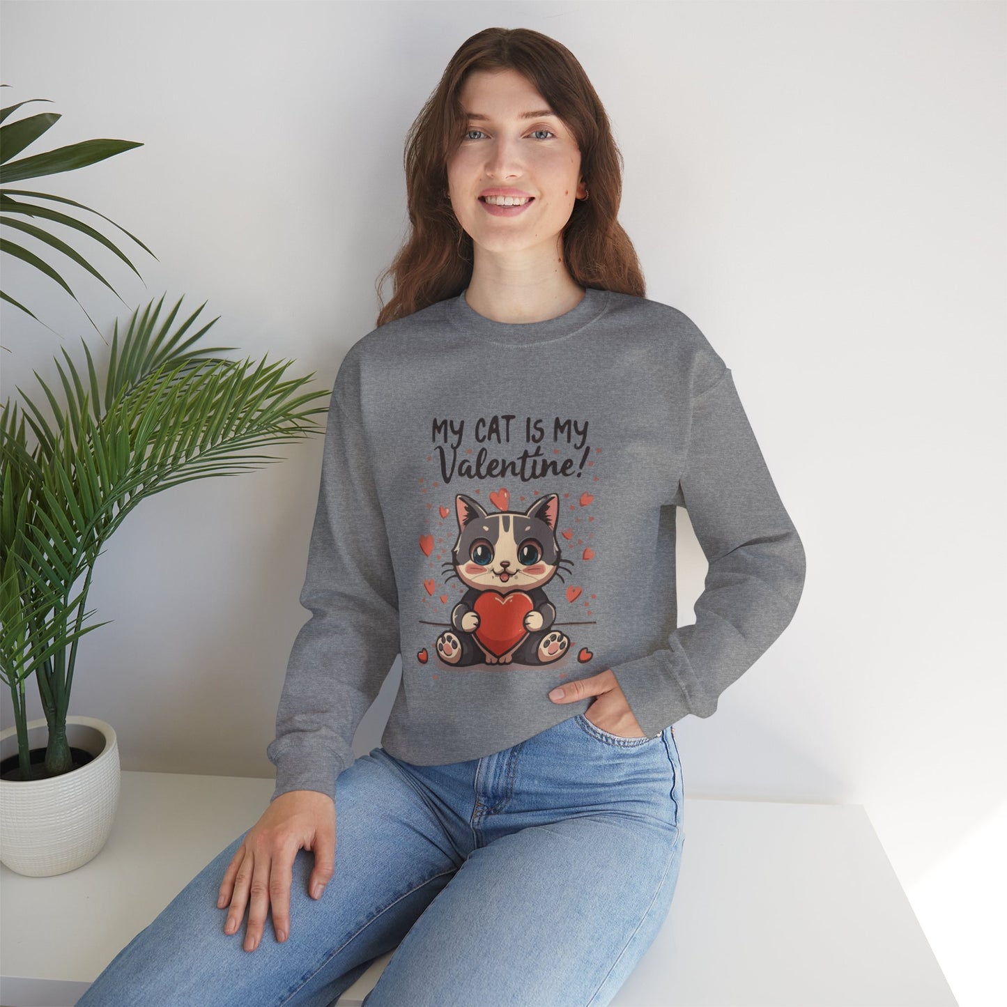 Cute Funny Cat Cartoon My Cat is My Valentine Meme Crewneck Sweatshirt