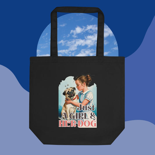 Just a Girl and Her Dog Eco Tote Bag