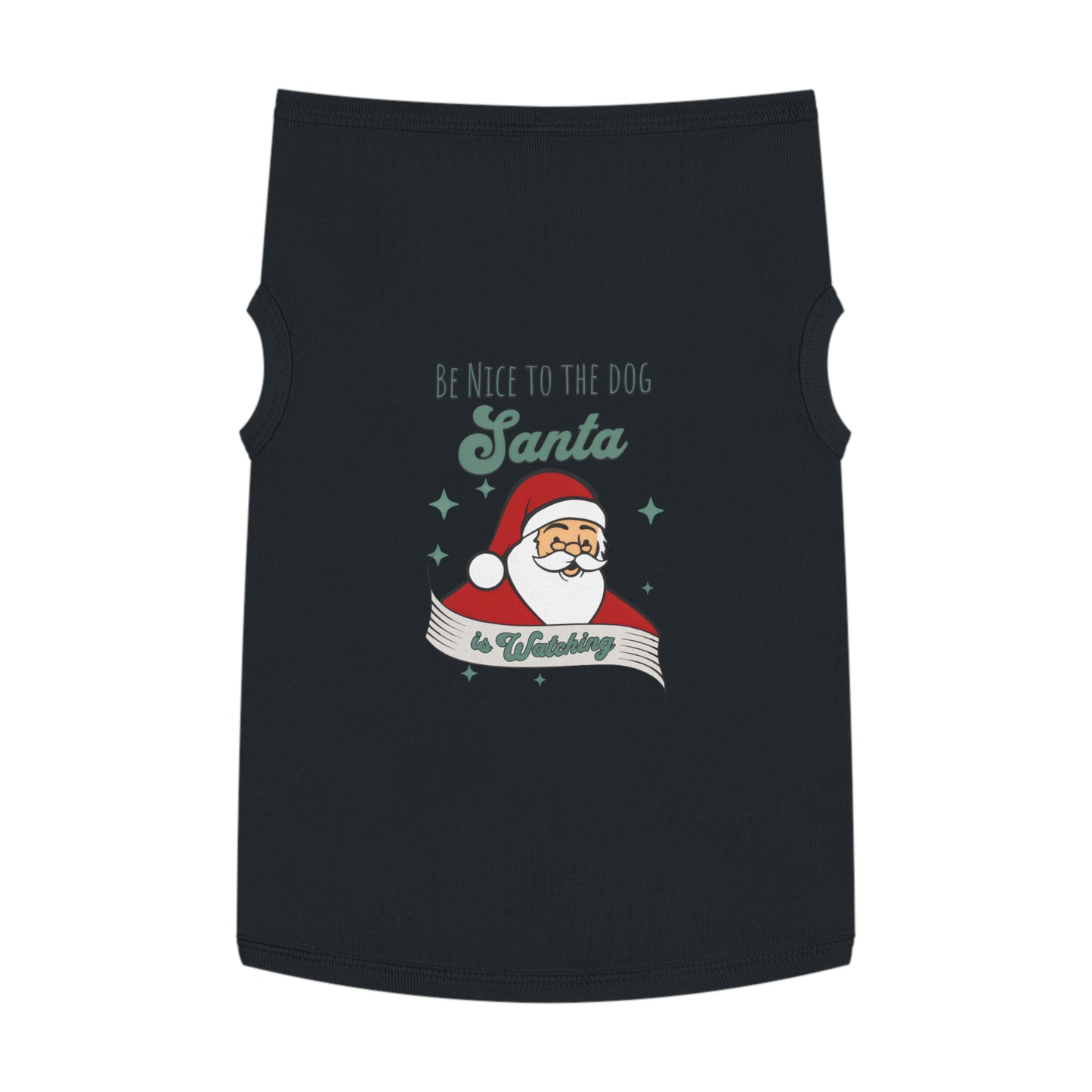 Pet Tank Top - Be Nice to My Dog Santa is Coming