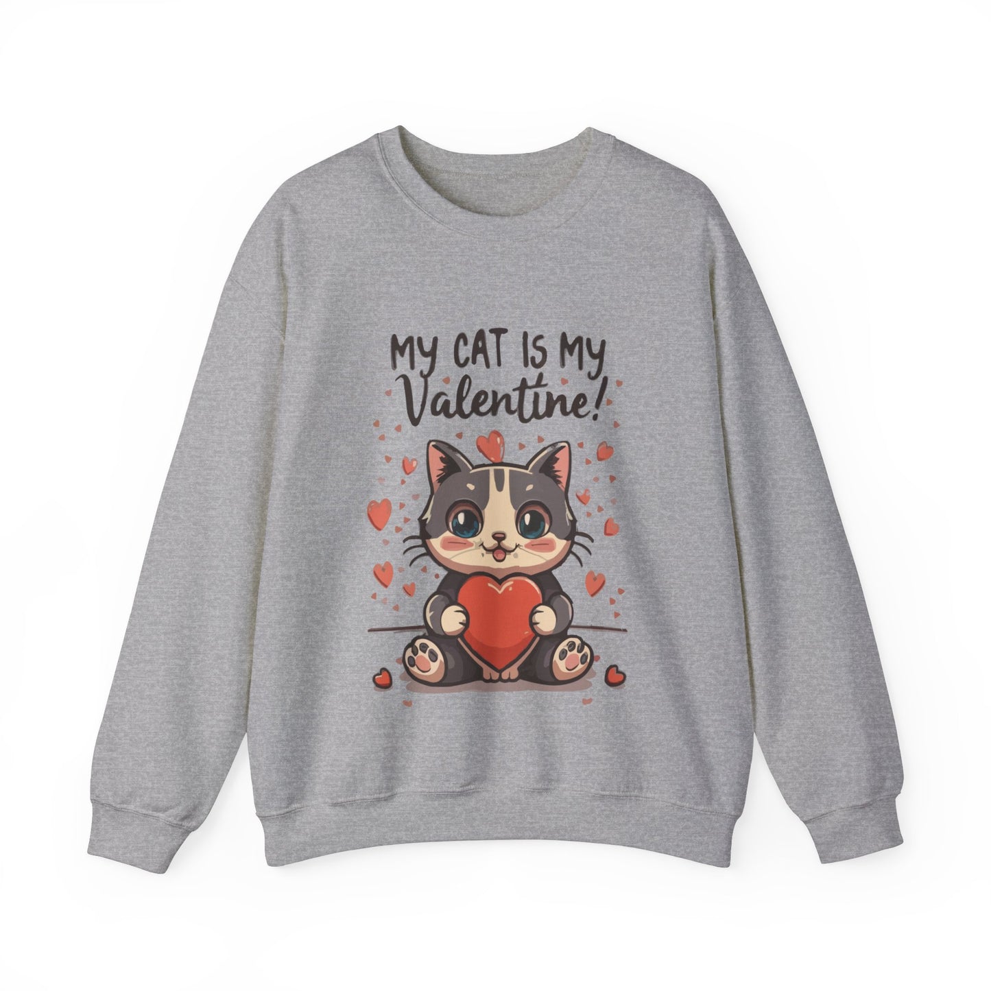 Cute Funny Cat Cartoon My Cat is My Valentine Meme Crewneck Sweatshirt