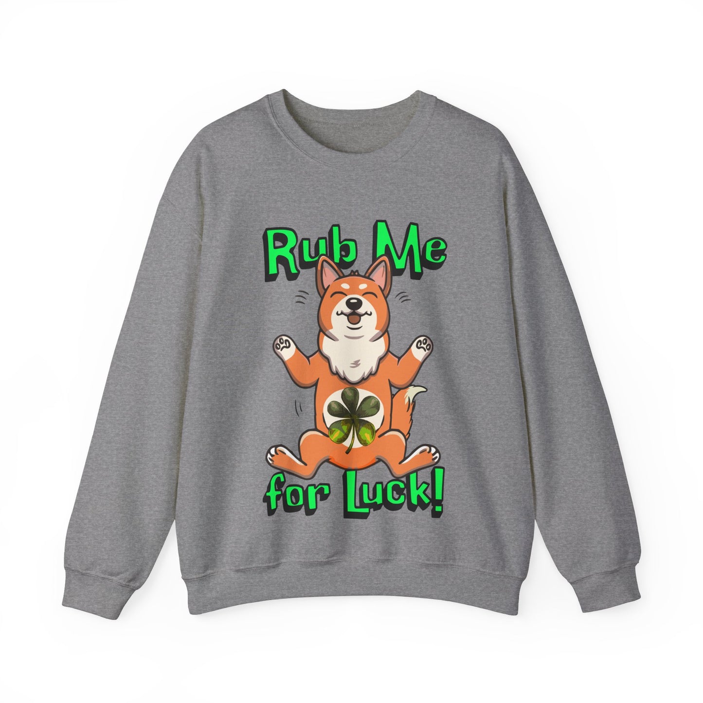 Cute Dog Cartoon St Patrick's Day Rub Me for Luck Crewneck Sweatshirt