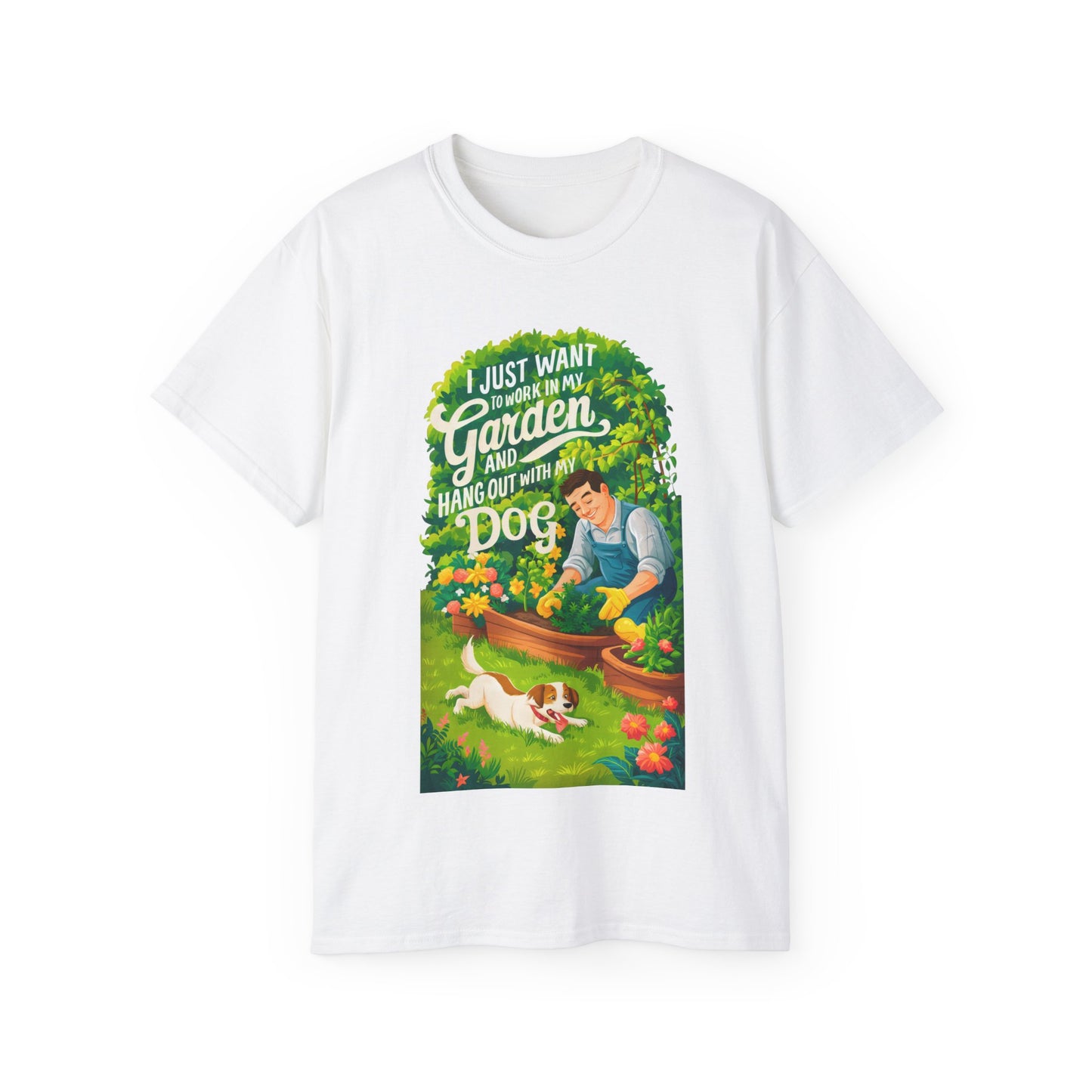 I Just Want to Work in My Garden and Hang Out with My Dog Organic T-Shirt