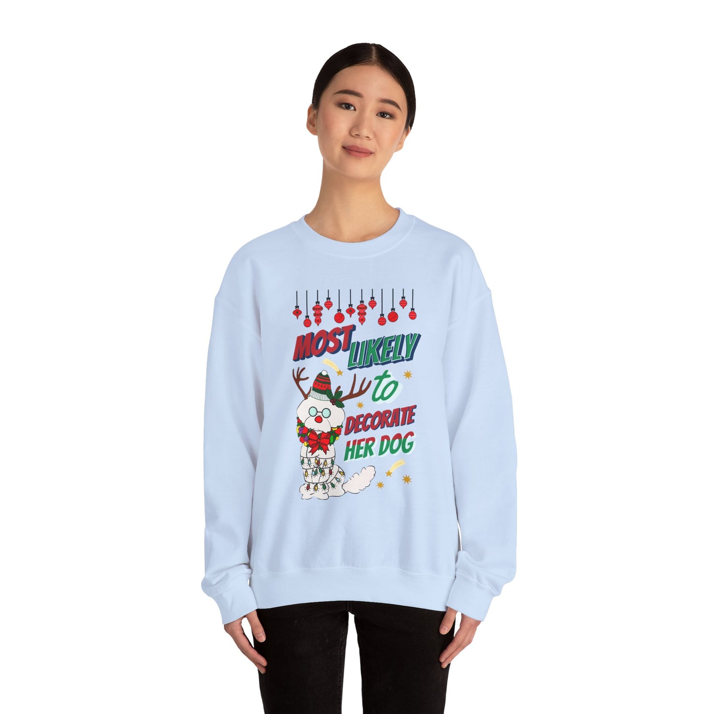 Cheeky Bichon Cute Funny Most Likely to Decorate Her Dog Unisex Crewneck Sweatshirt