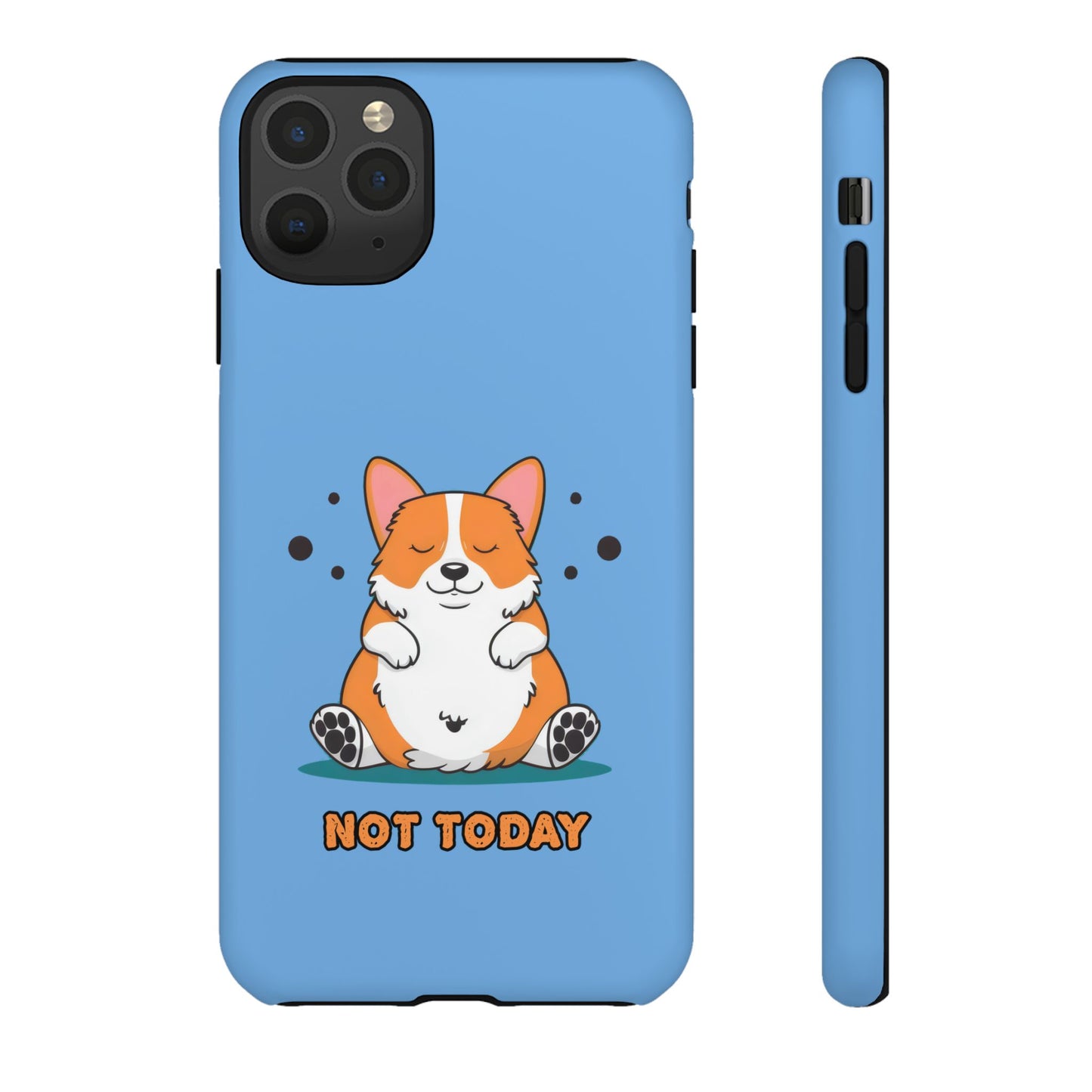 Cute Funny Corgi Dog Not Today Meme iPhone Tough Cases