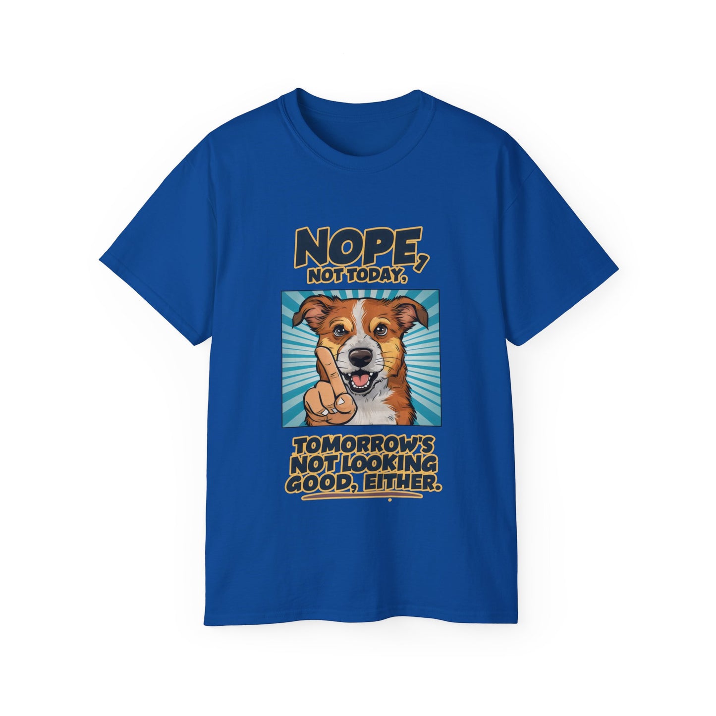 Cute Dog Cartoon Nope Not Today Organic T-Shirt