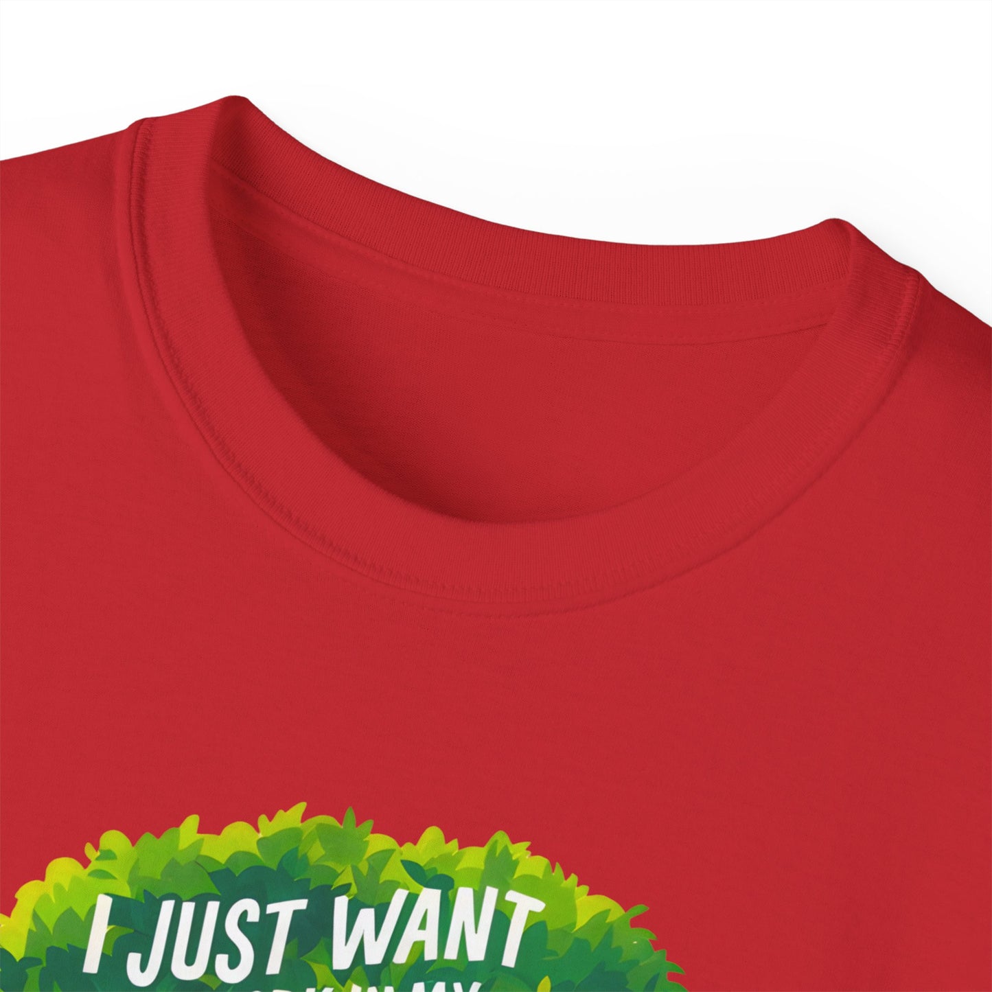 I Just Want to Work in My Garden and Hang Out with My Dog Organic T-Shirt