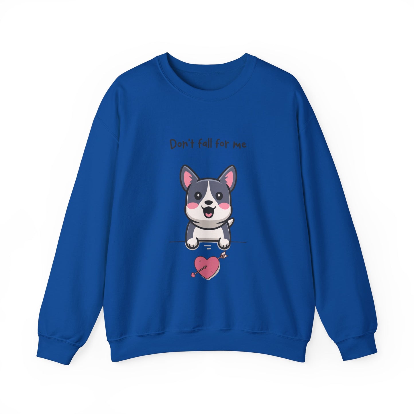 Cute Dog Cartoon Don't Fall for Me Valentine's Day Meme Crewneck Sweatshirt