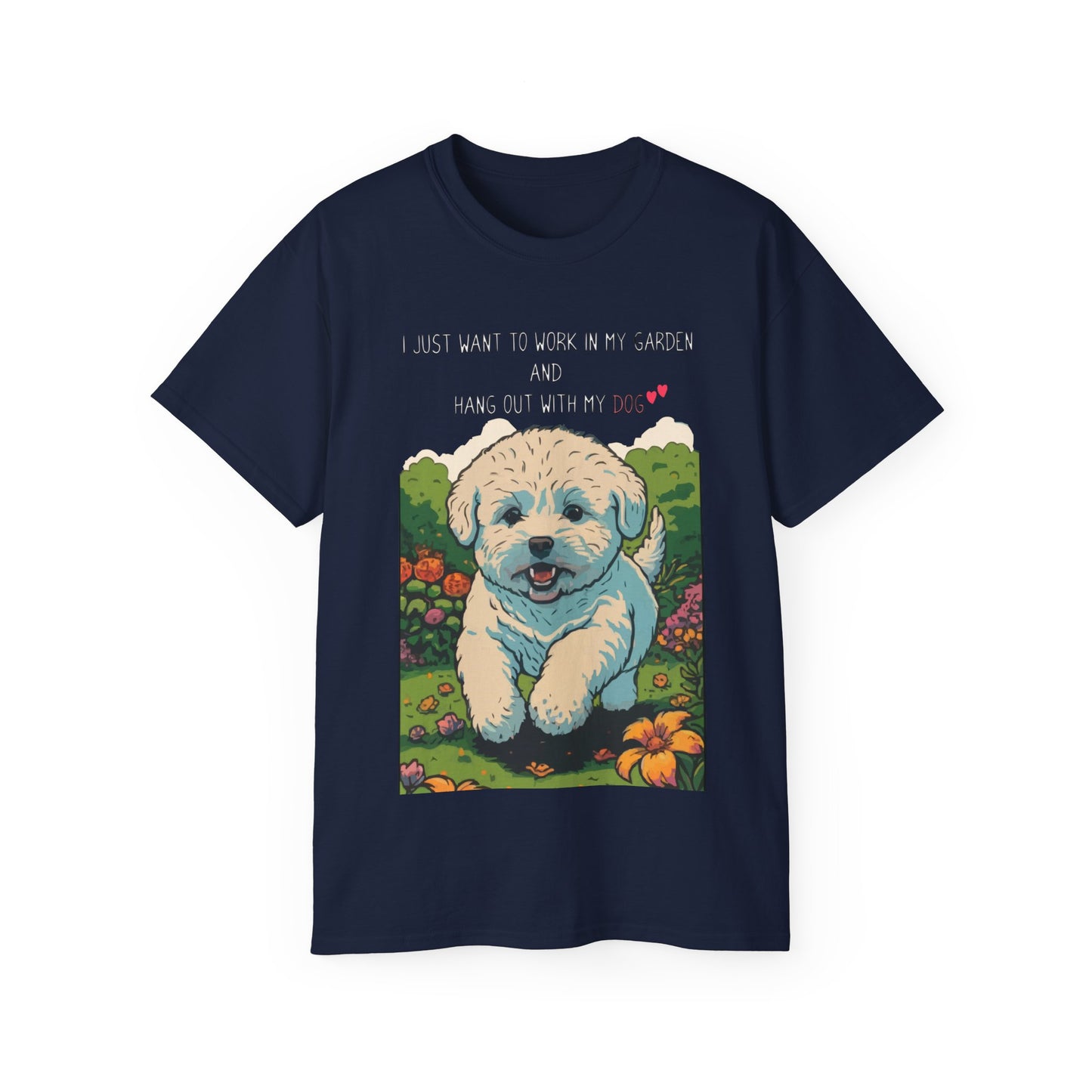 Cute Dog Lover Gardener Meme Unisex Organic T-Shirt