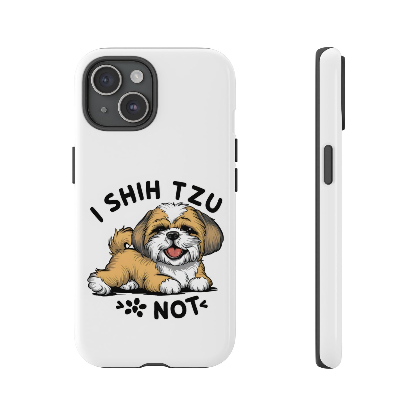 Cute Funny Cartoon I Shih Tzu Not Dog Meme iPhone Tough Cases