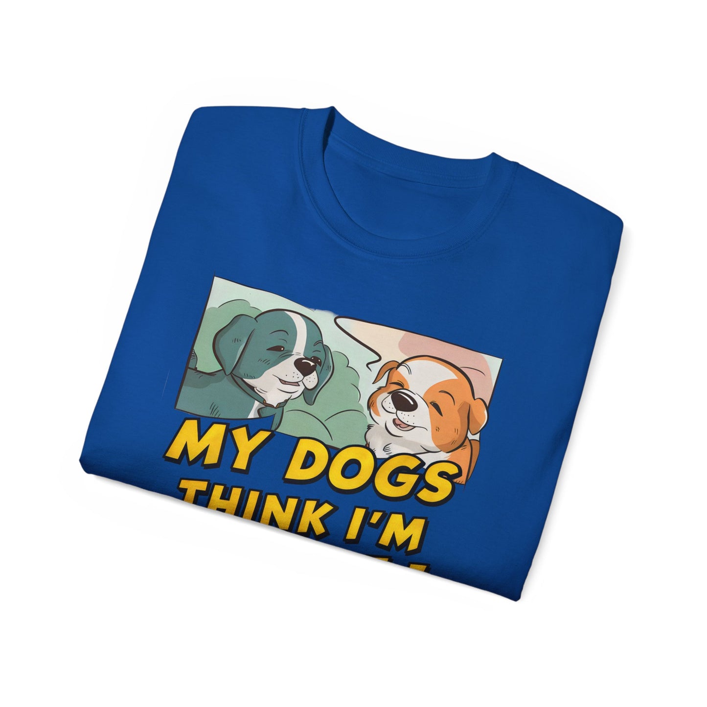 Cute Cartoon My Dogs Think I'm Cool Meme Organic T-Shirt