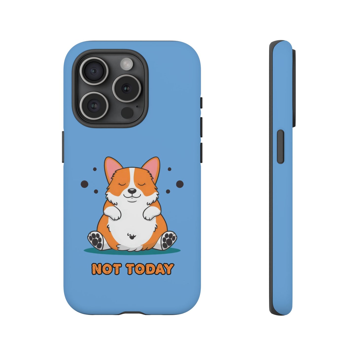 Cute Funny Corgi Dog Not Today Meme iPhone Tough Cases