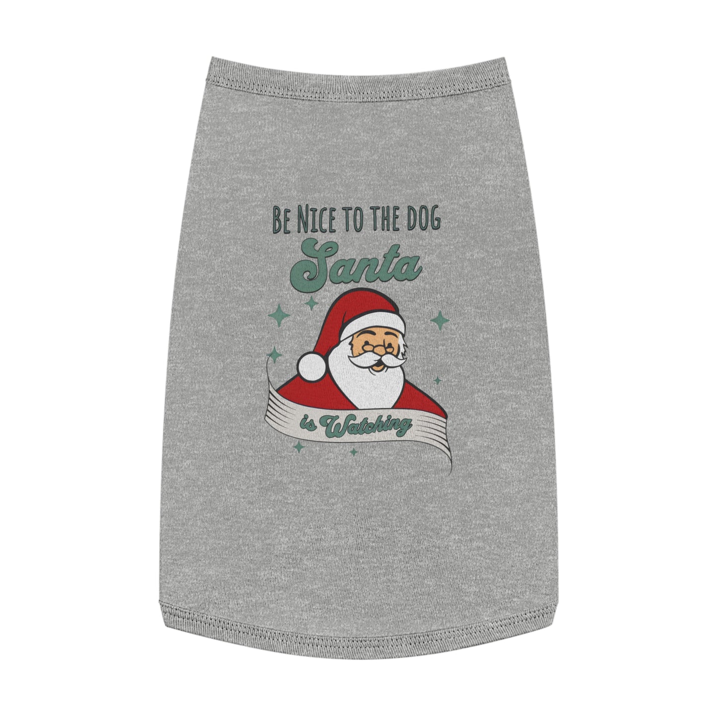 Pet Tank Top - Be Nice to My Dog Santa is Coming