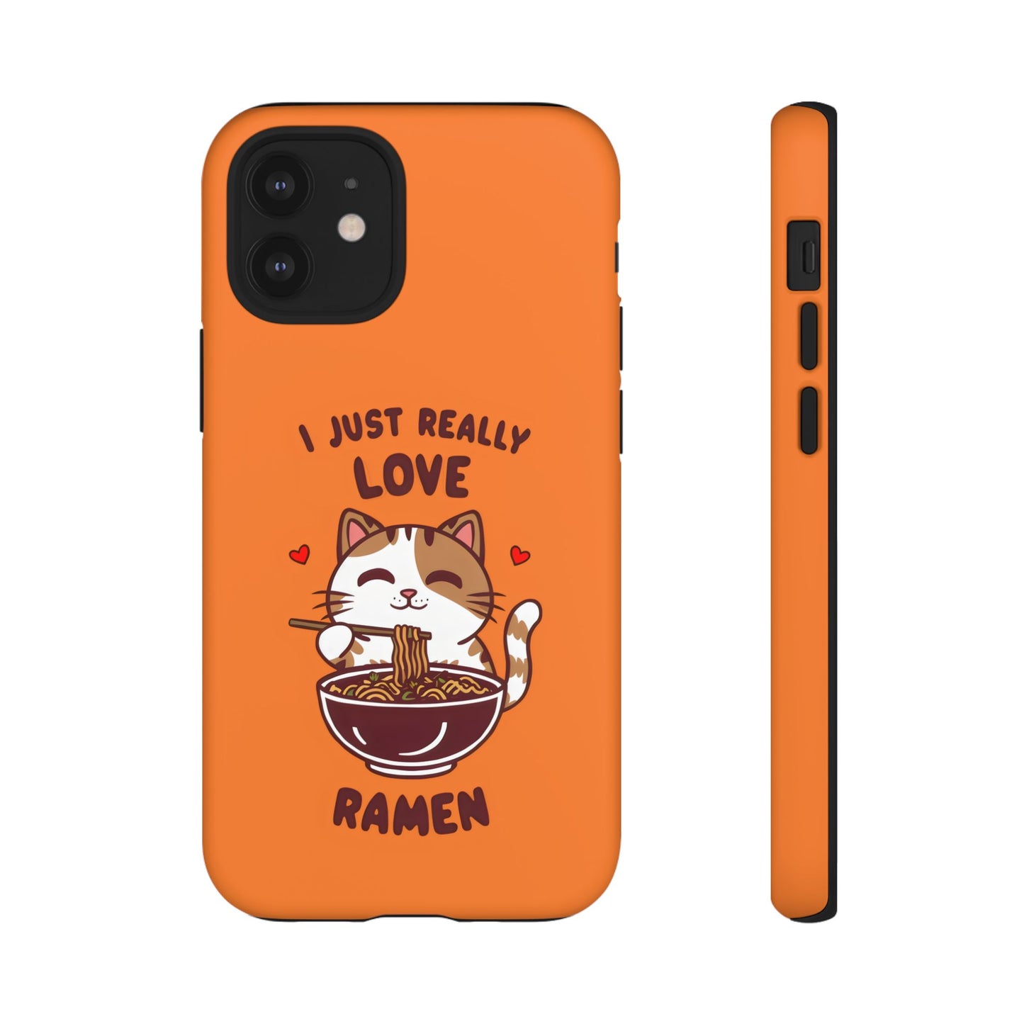 Cute Cat Cartoon I Just Really Love Ramen iPhone Tough Cases