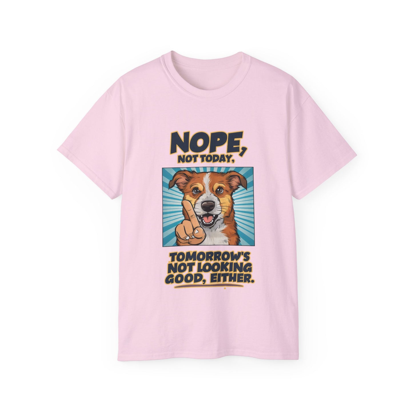 Cute Dog Cartoon Nope Not Today Organic T-Shirt