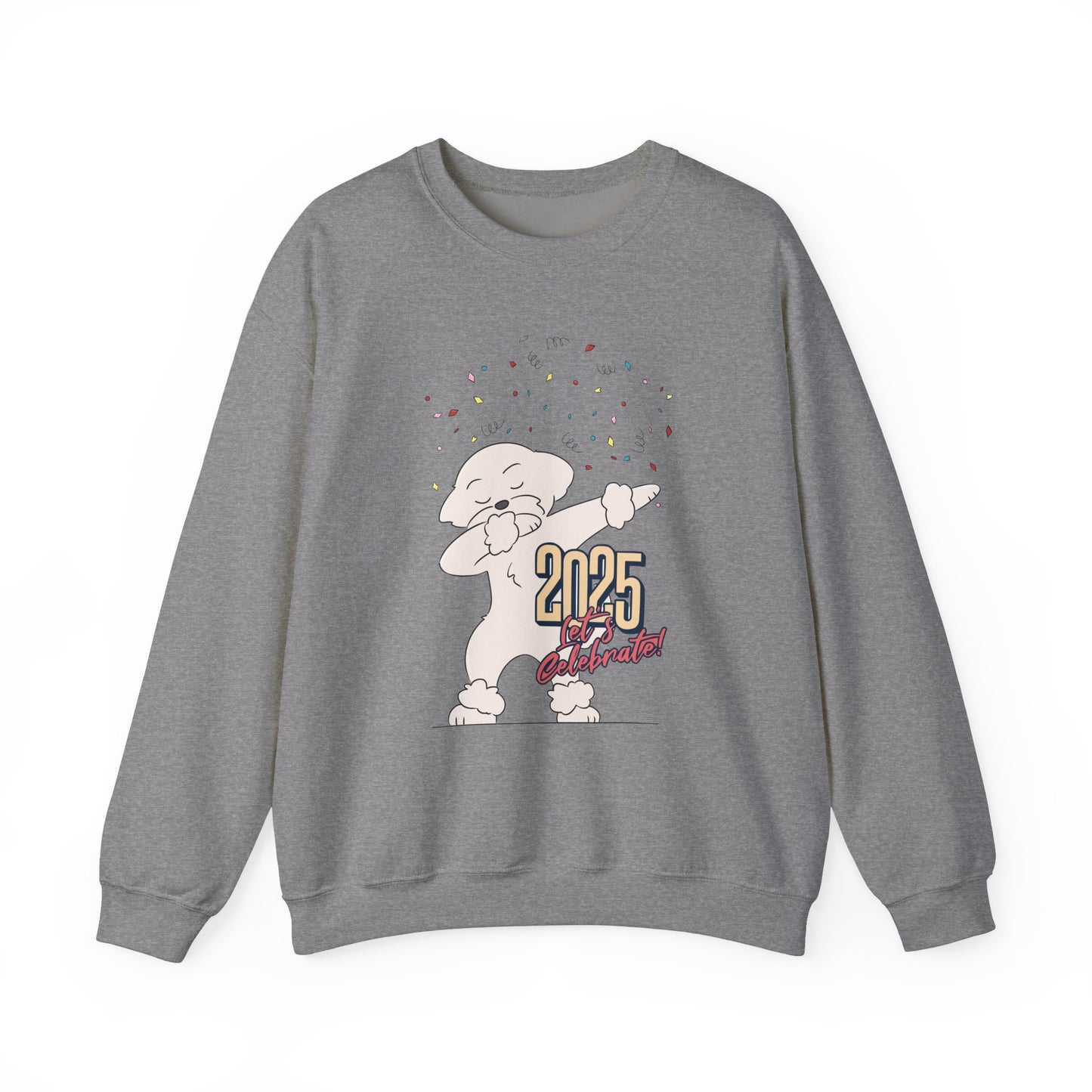 Cheeky Bichon Cute Let's Celebrate 2025 Unisex Crewneck Sweatshirt