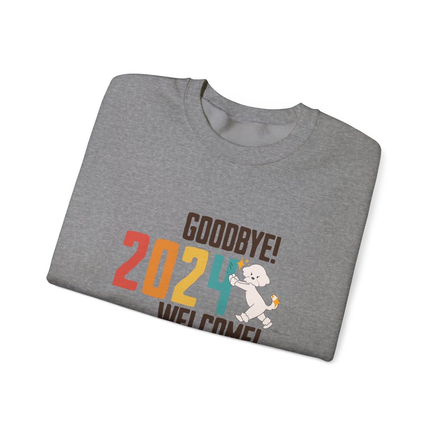 Cheeky Bichon Cute Funny Goodbye 2024 Welcome 2025 Unisex Crewneck Sweatshirt