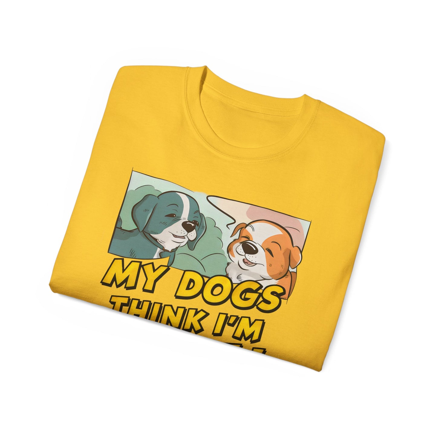 Cute Cartoon My Dogs Think I'm Cool Meme Organic T-Shirt