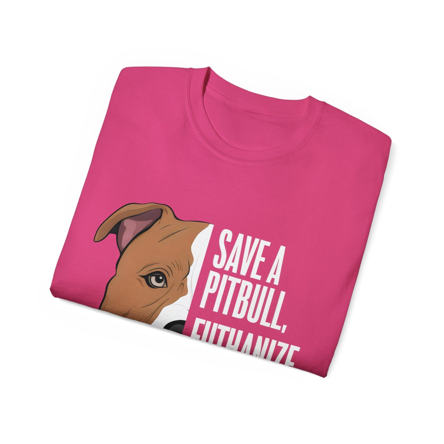 Cute Cartoon Save a Pitbull Euthanize a Dog Fighter Unisex Organic T-Shirt