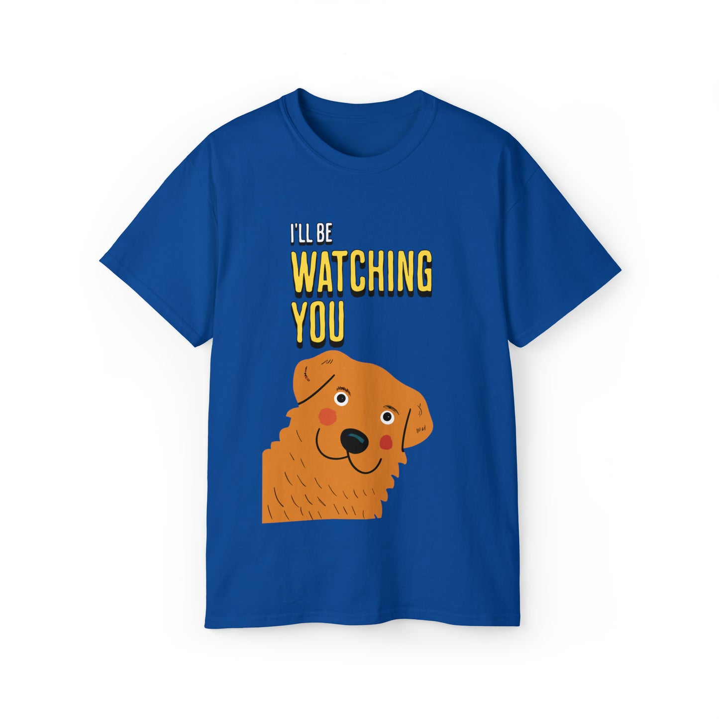 Cute Funny I'll be Watching You Unisex Organic T-Shirt