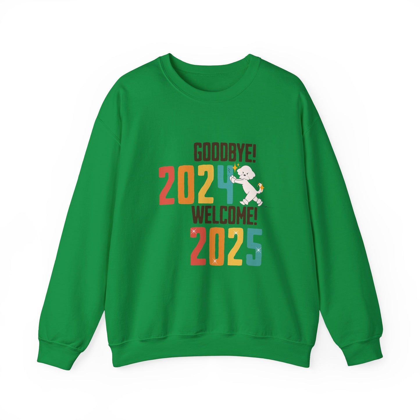 Cheeky Bichon Cute Funny Goodbye 2024 Welcome 2025 Unisex Crewneck Sweatshirt