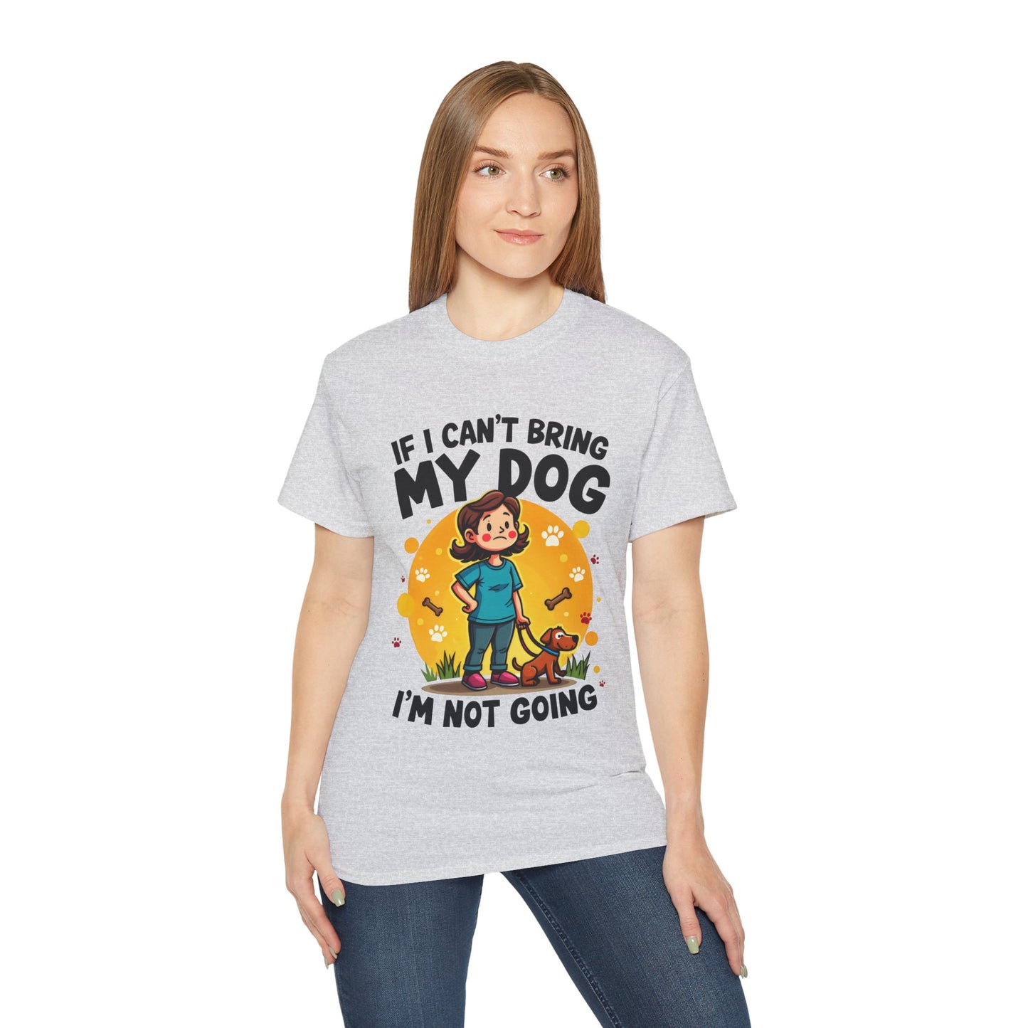 Cute Dog Cartoon If I Can't Bring My Dog I'm Not Going Meme Organic T-Shirt