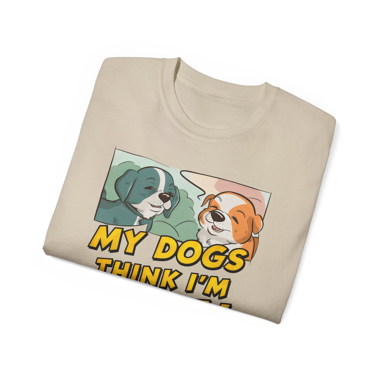 Cute Cartoon My Dogs Think I'm Cool Meme Organic T-Shirt