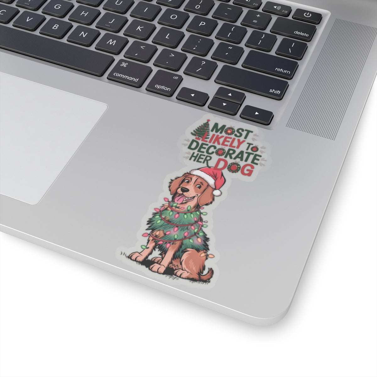 Cute Cartoon Most Likely to Decorate Her Dog Christmas Kiss-cut Stickers