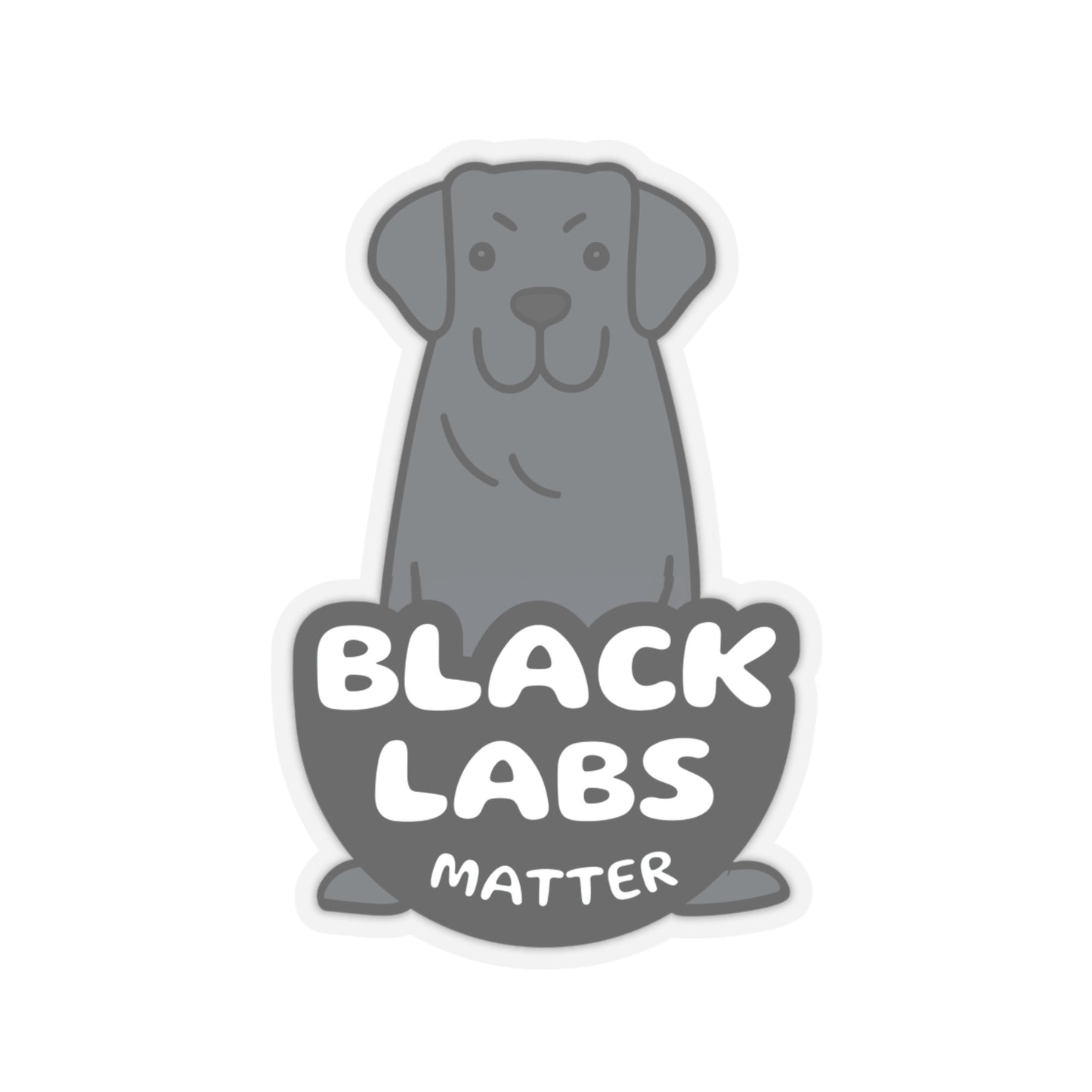 Cute Black Labs Matter Kiss-cut Stickers