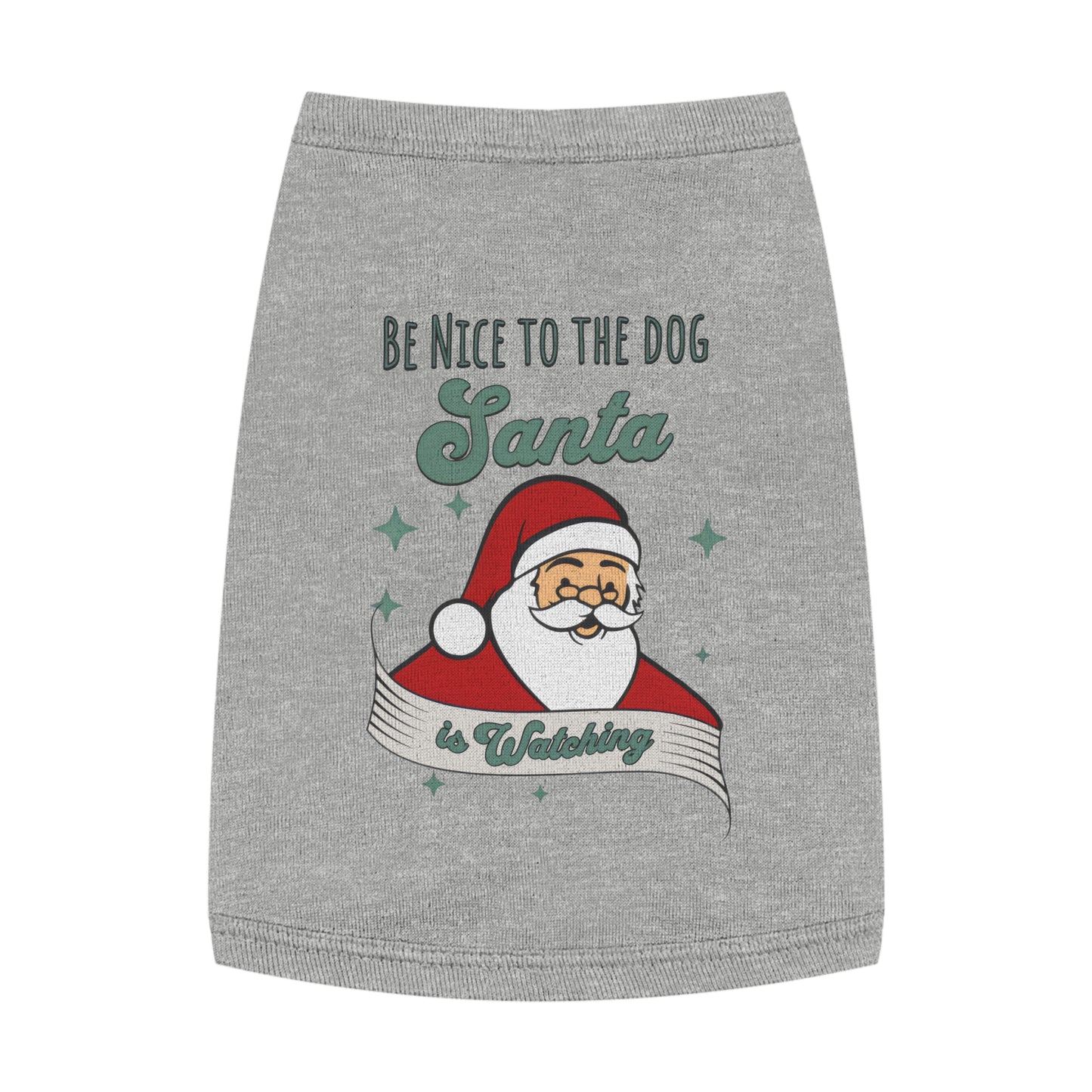 Pet Tank Top - Be Nice to My Dog Santa is Coming