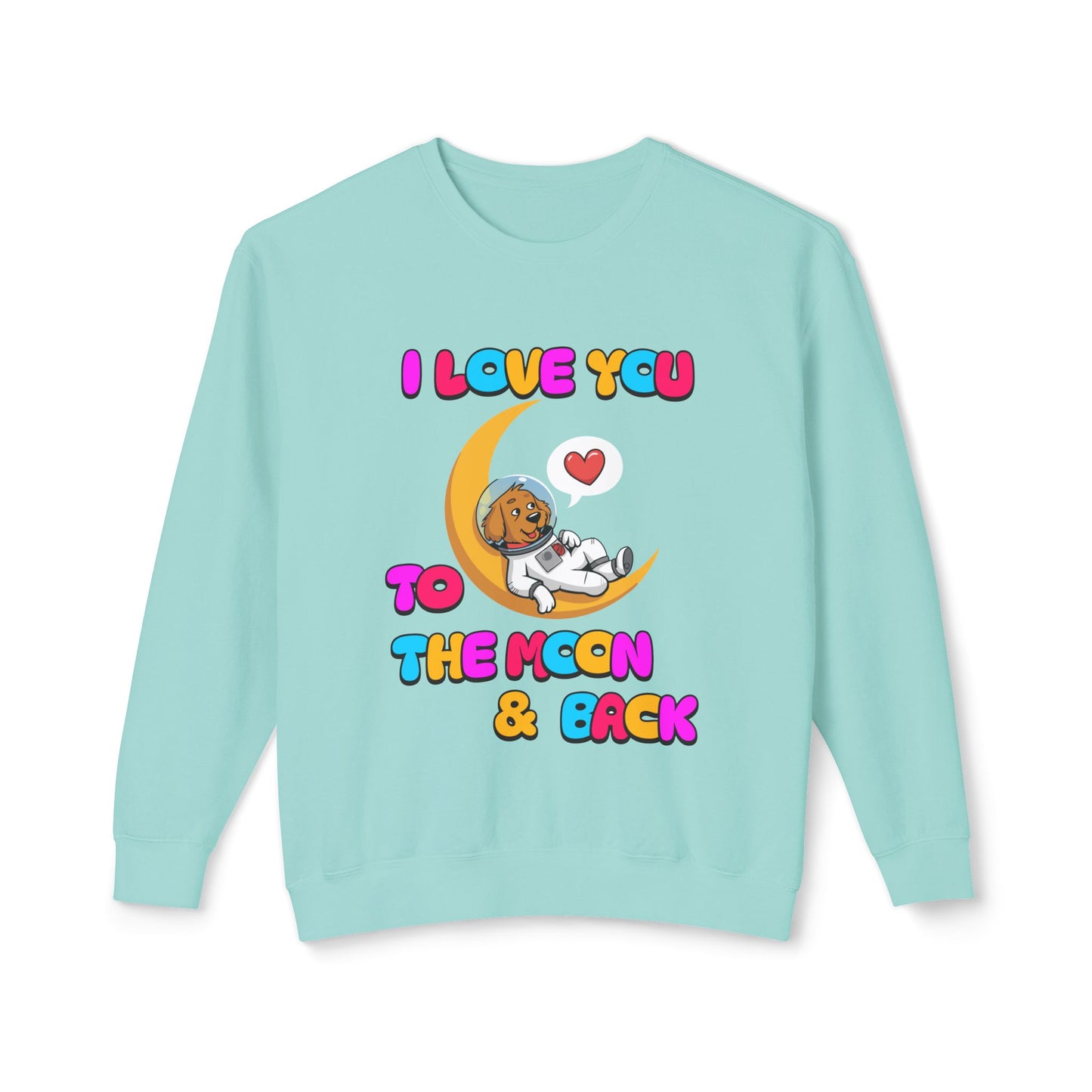 Dog Cartoon I Love You to the Moon and Back Valentine's Day Sweatshirt