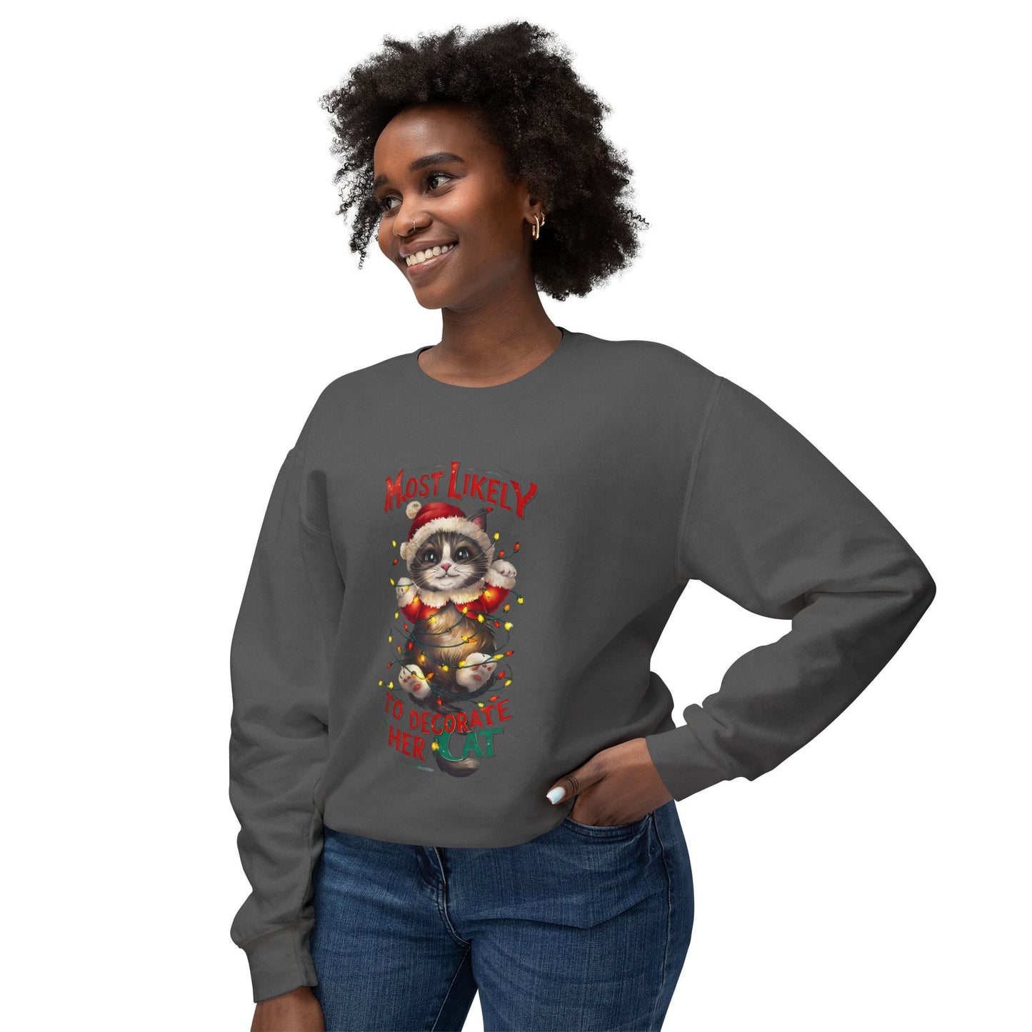 Cat Lover Unisex Sweatshirt - Most Likely to Decorate Her Cat Funny Design