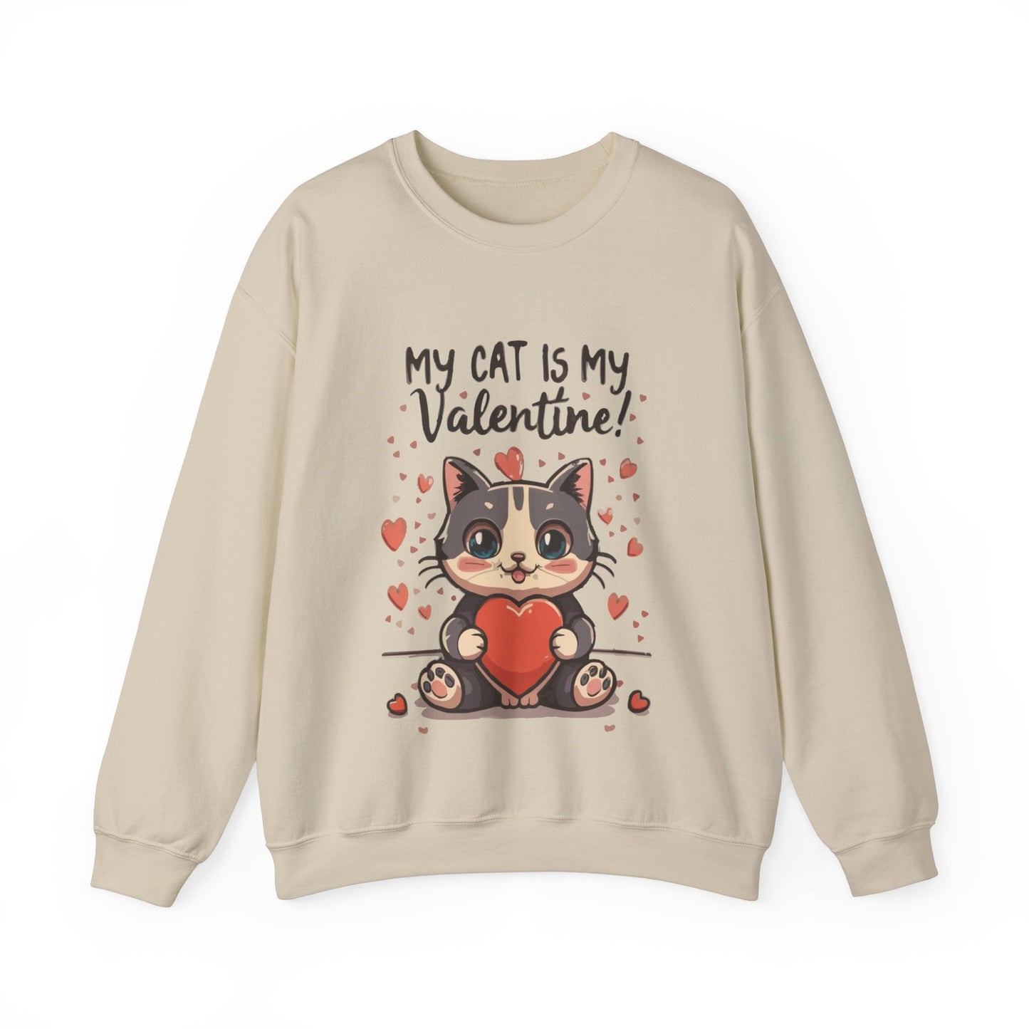 Cute Funny Cat Cartoon My Cat is My Valentine Meme Crewneck Sweatshirt