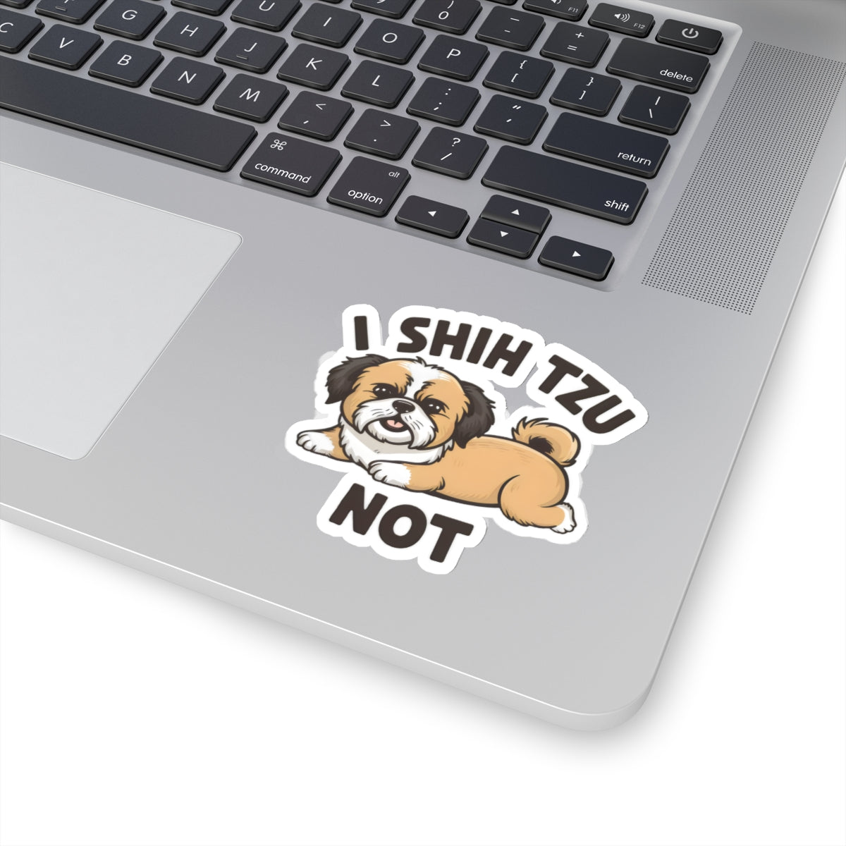 Cute Funny Cartoon I Shih Tzu Not Dog Meme Kiss-cut Stickers