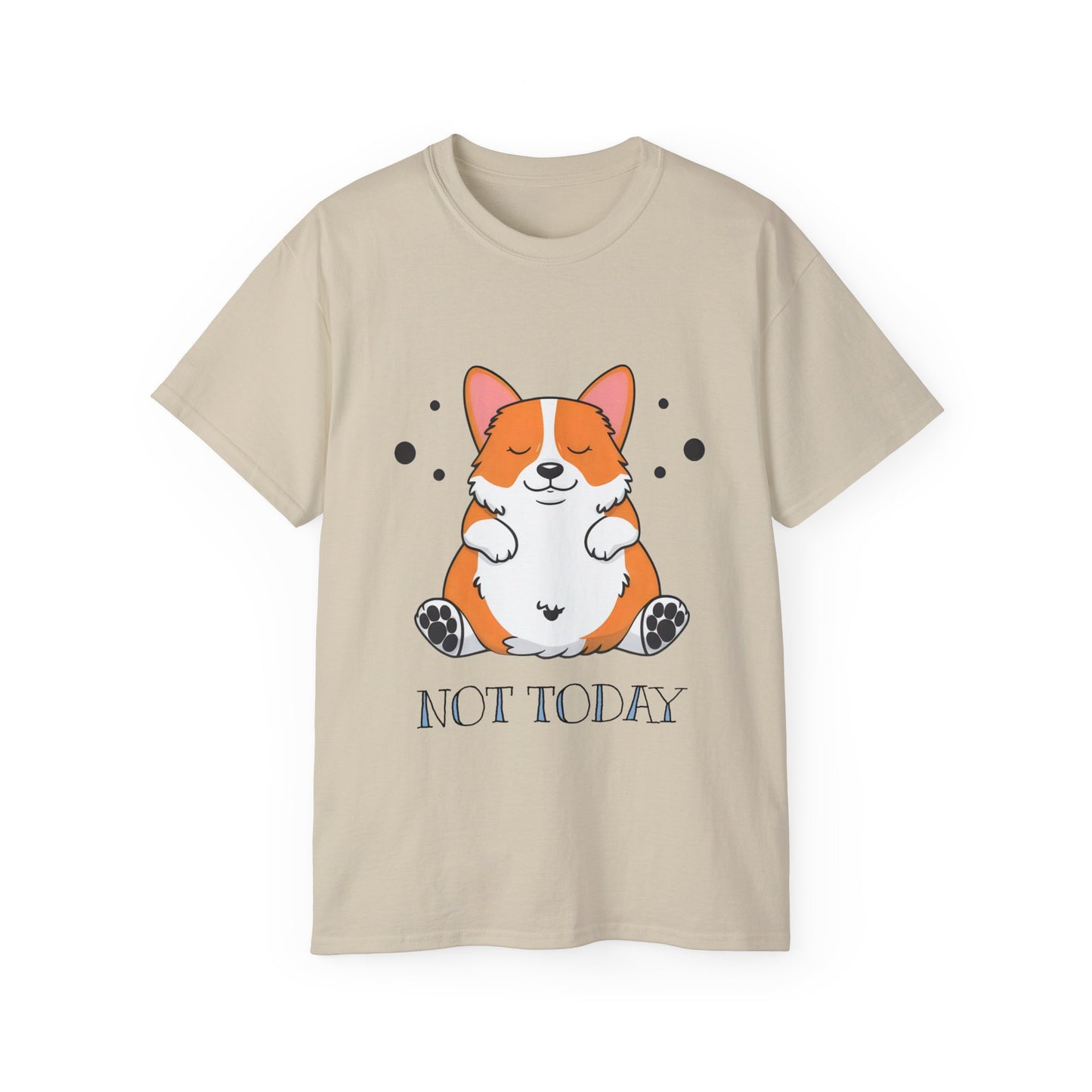 Cute Dog Cartoon Not Today Meme Unisex Organic T-Shirt