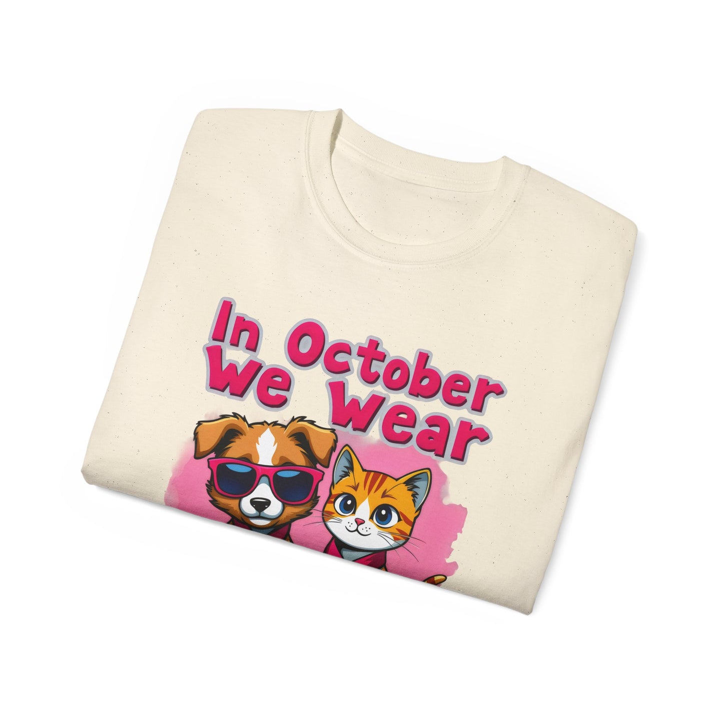 Cute Pet Cartoon In October We Wear Pink Unisex Organic T-Shirt