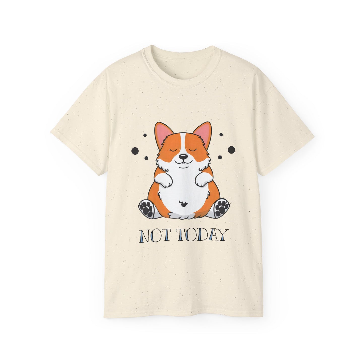 Cute Dog Cartoon Not Today Meme Unisex Organic T-Shirt