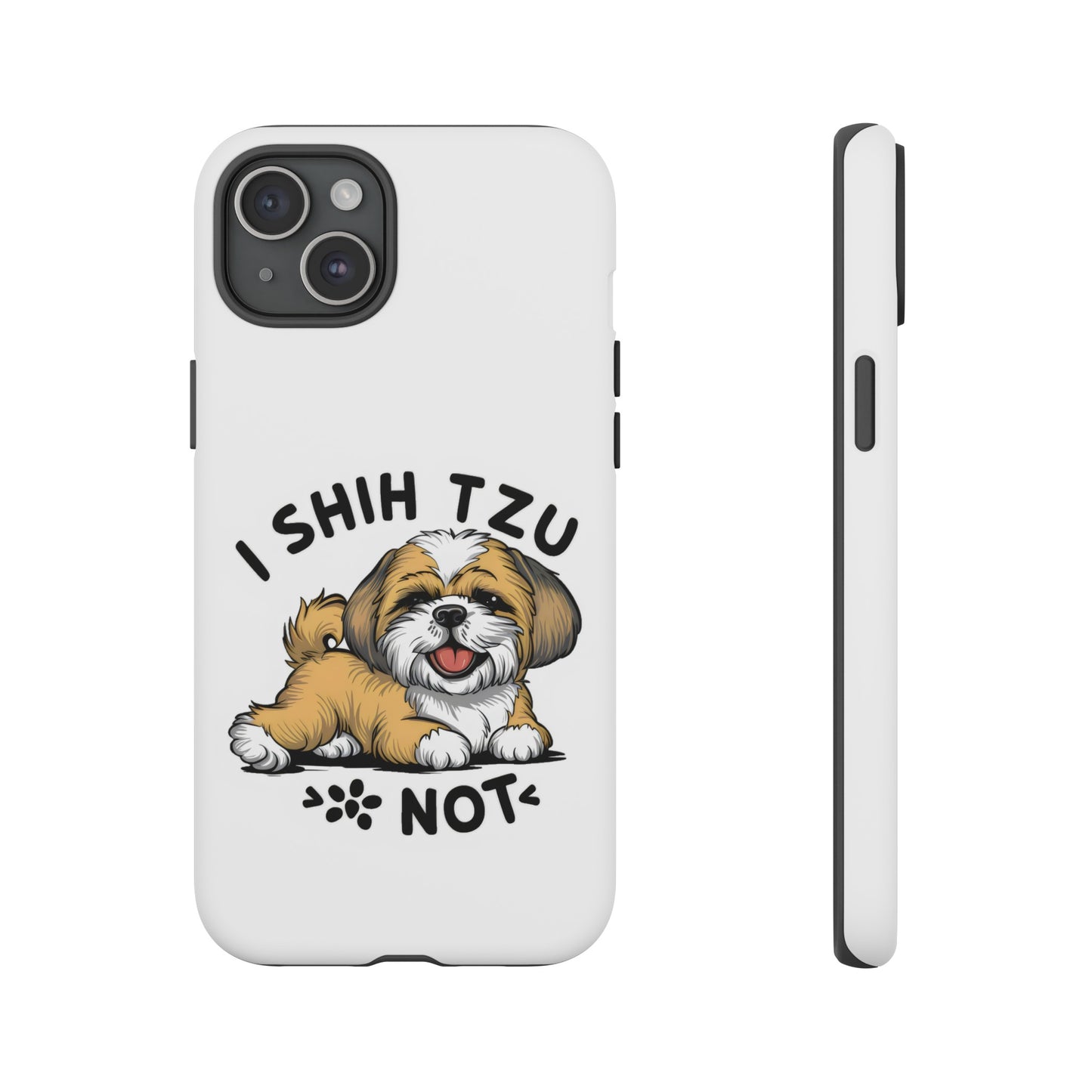 Cute Funny Cartoon I Shih Tzu Not Dog Meme iPhone Tough Cases