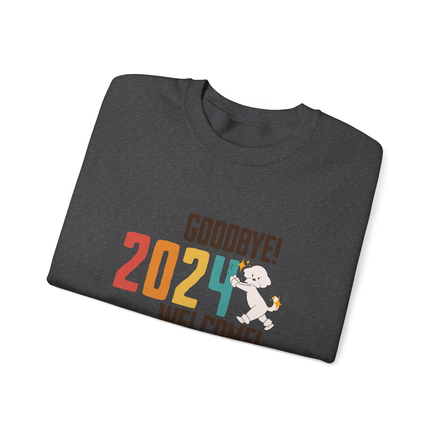 Cheeky Bichon Cute Funny Goodbye 2024 Welcome 2025 Unisex Crewneck Sweatshirt