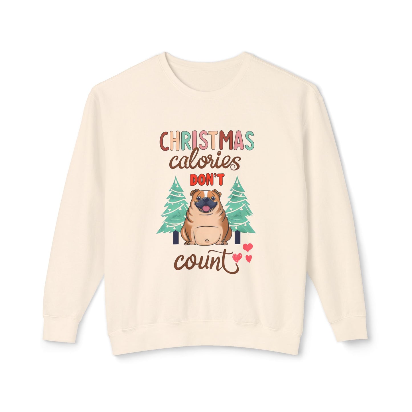 Cute Funny Meme Christmas Calories Don't Count Pug Lover Sweatshirt