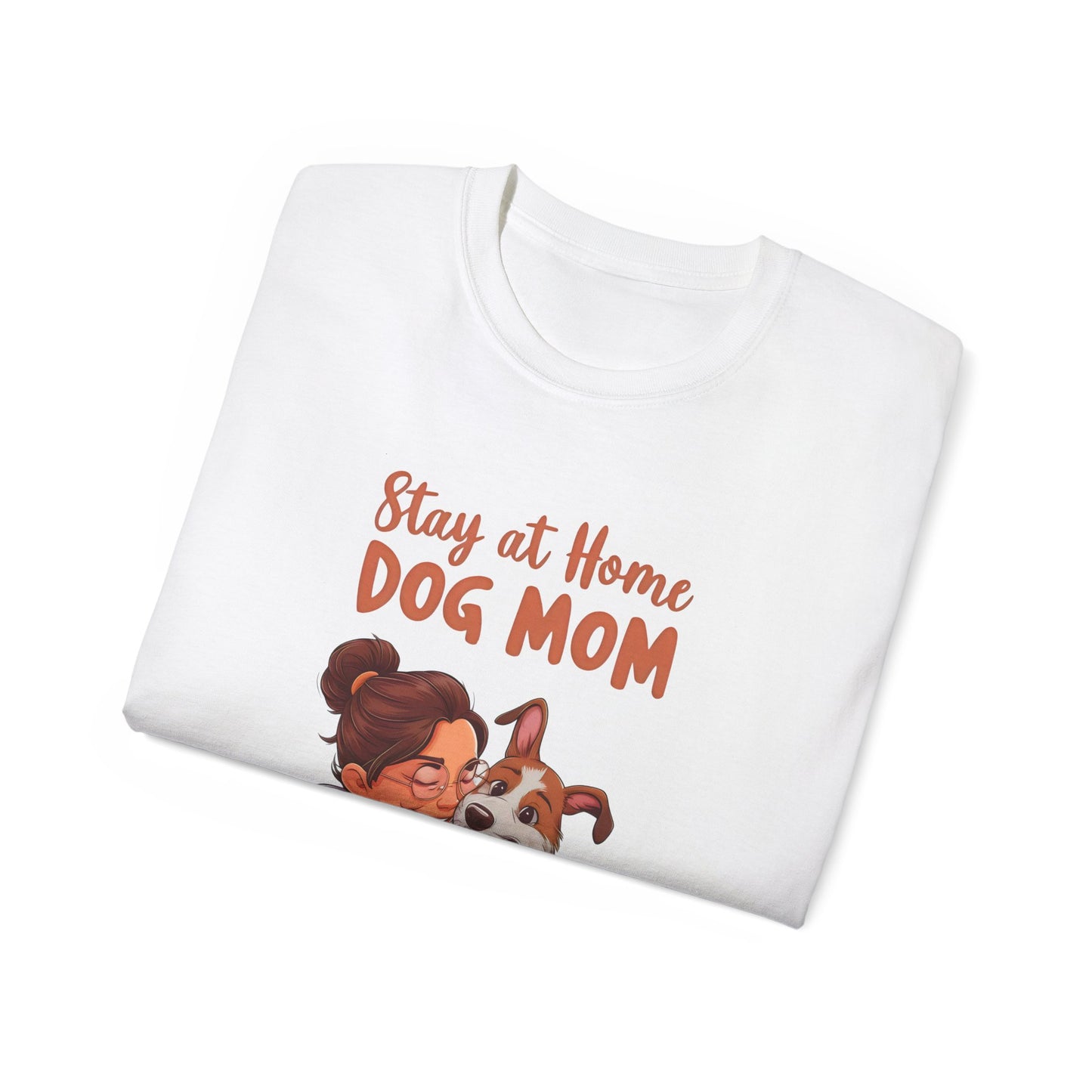 Cute Funny Cartoon Stay at Home Dog Mom Unisex Organic T-Shirt