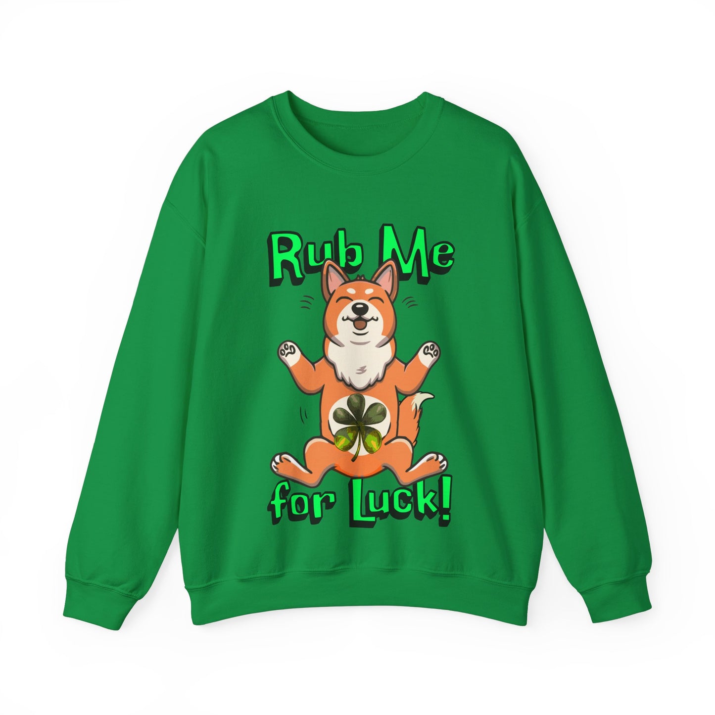 Cute Dog Cartoon St Patrick's Day Rub Me for Luck Crewneck Sweatshirt