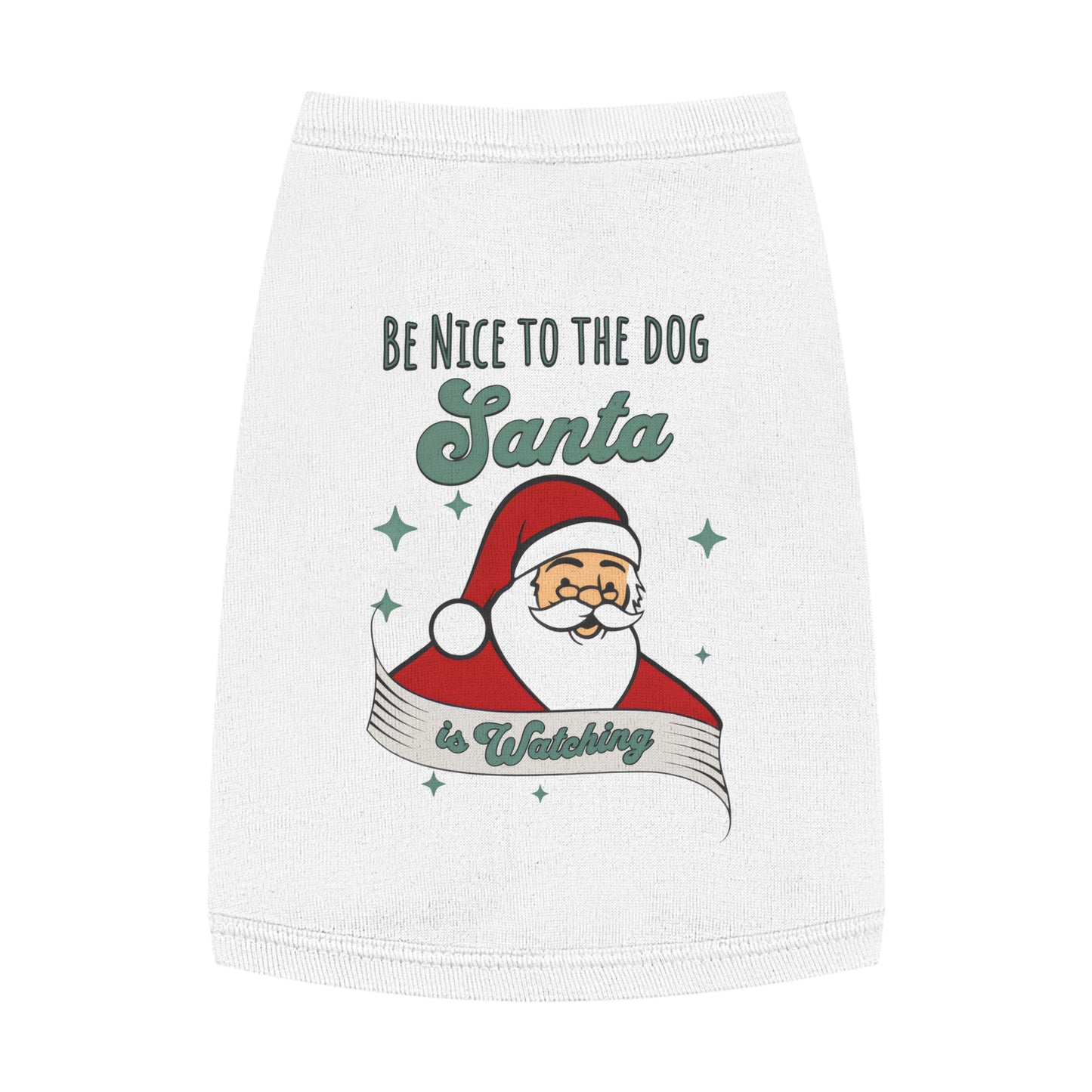 Pet Tank Top - Be Nice to My Dog Santa is Coming