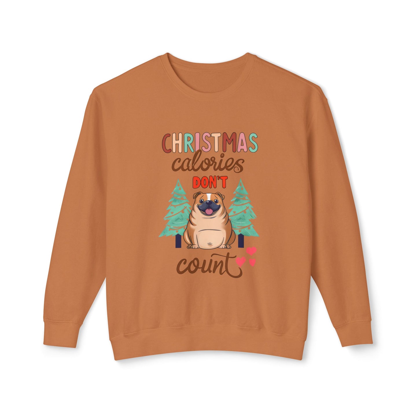 Cute Funny Meme Christmas Calories Don't Count Pug Lover Sweatshirt