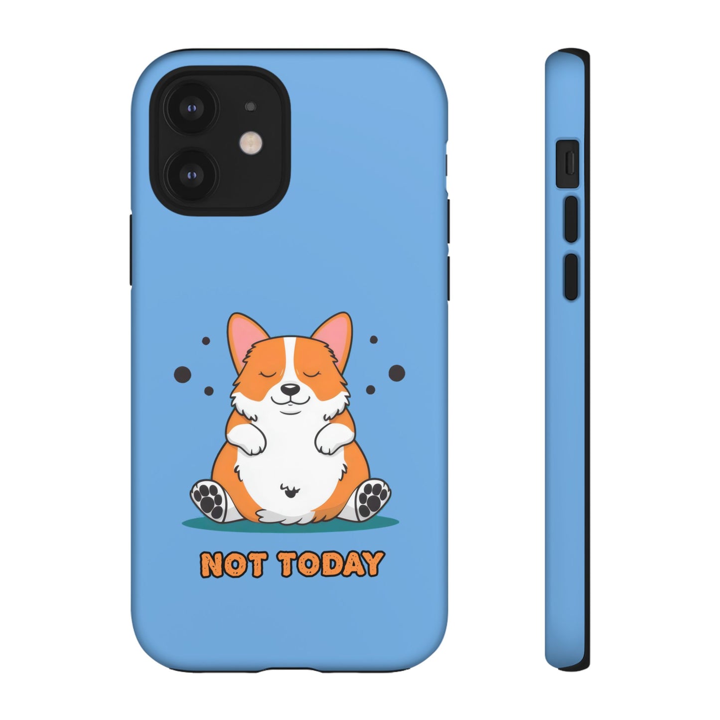 Cute Funny Corgi Dog Not Today Meme iPhone Tough Cases