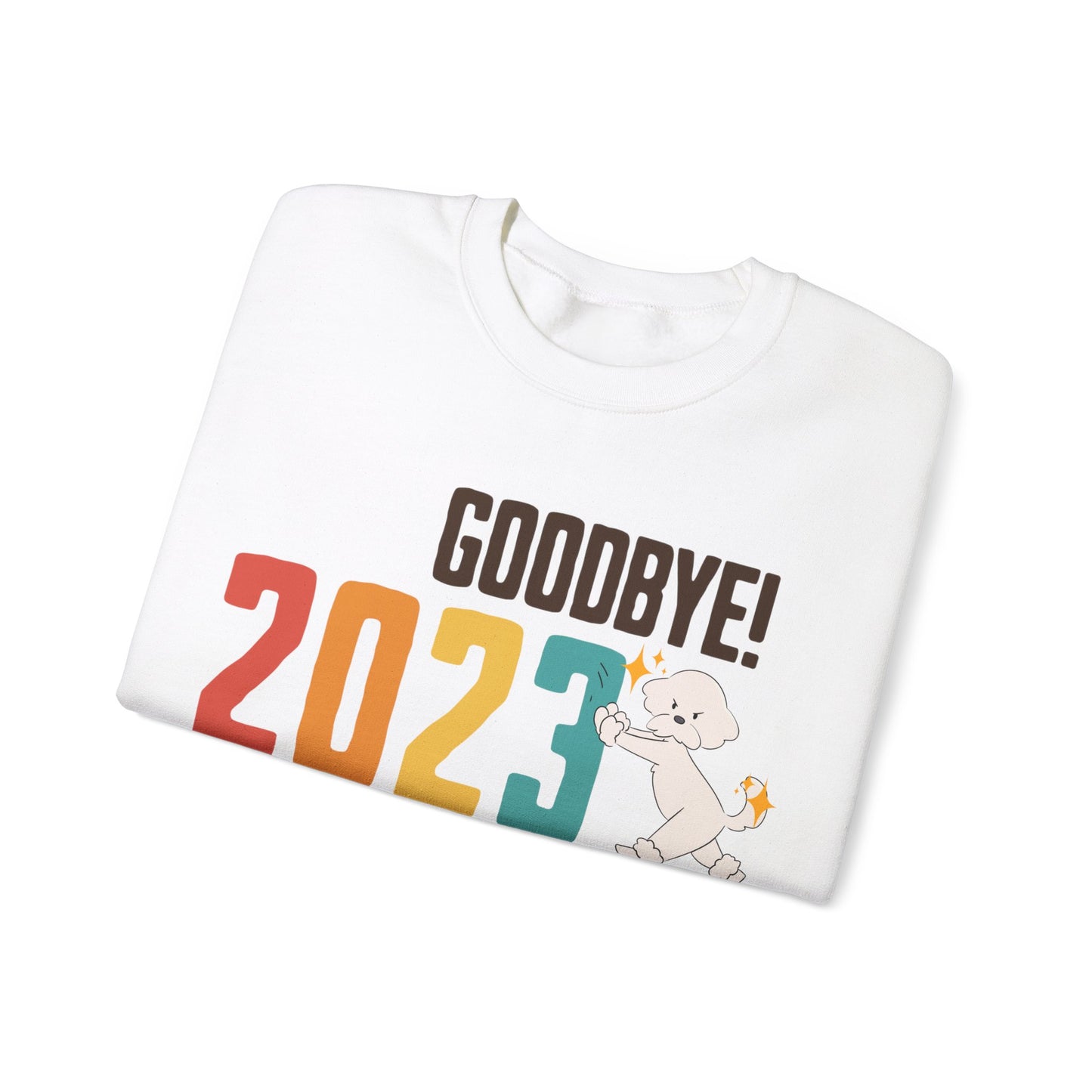 Cheeky Bichon Cute Funny Goodbye 2023 Welcome 2024 Unisex Crewneck Sweatshirt