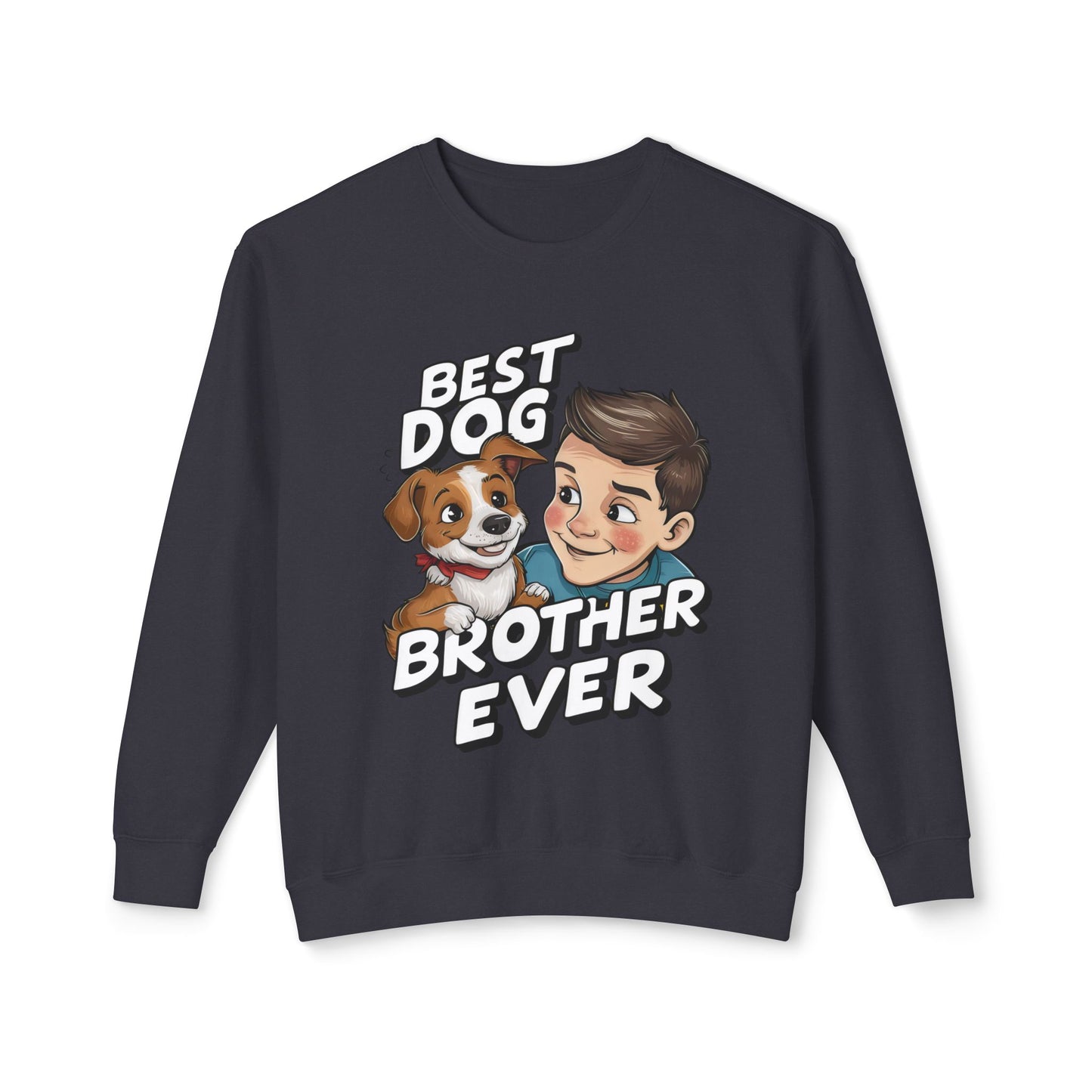 Cute Dog Brother Ever Crewneck Sweatshirt