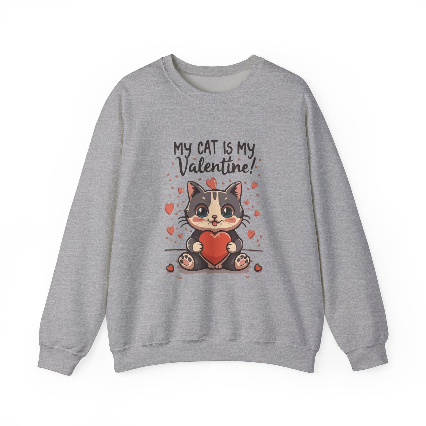 Cute Funny Cat Cartoon My Cat is My Valentine Meme Crewneck Sweatshirt