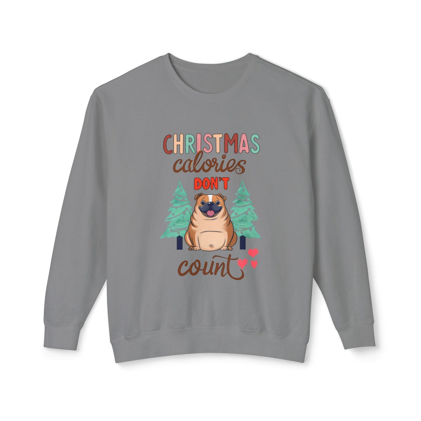 Cute Funny Meme Christmas Calories Don't Count Pug Lover Sweatshirt